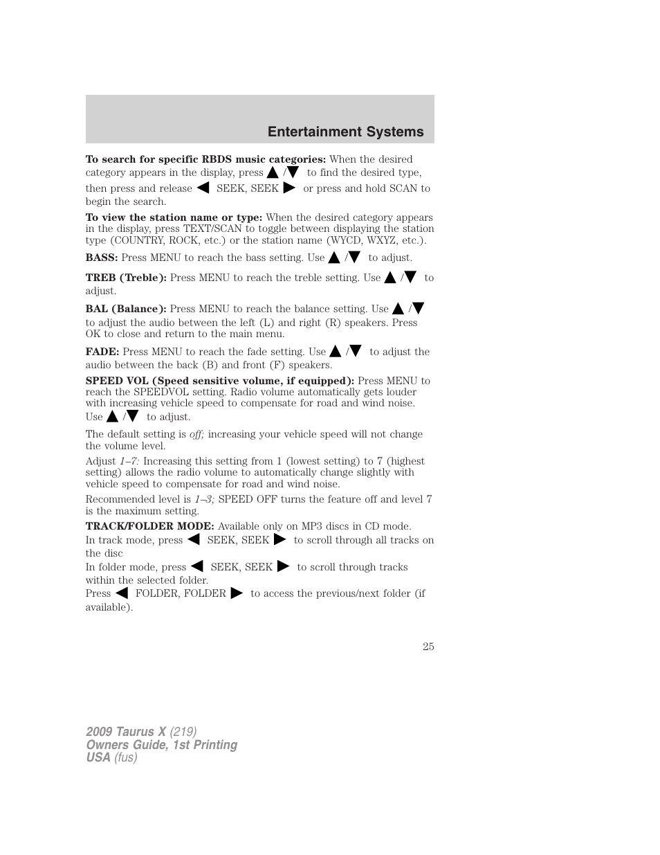 Entertainment systems | FORD 2009 Taurus X v.1 User Manual | Page 25 / 360