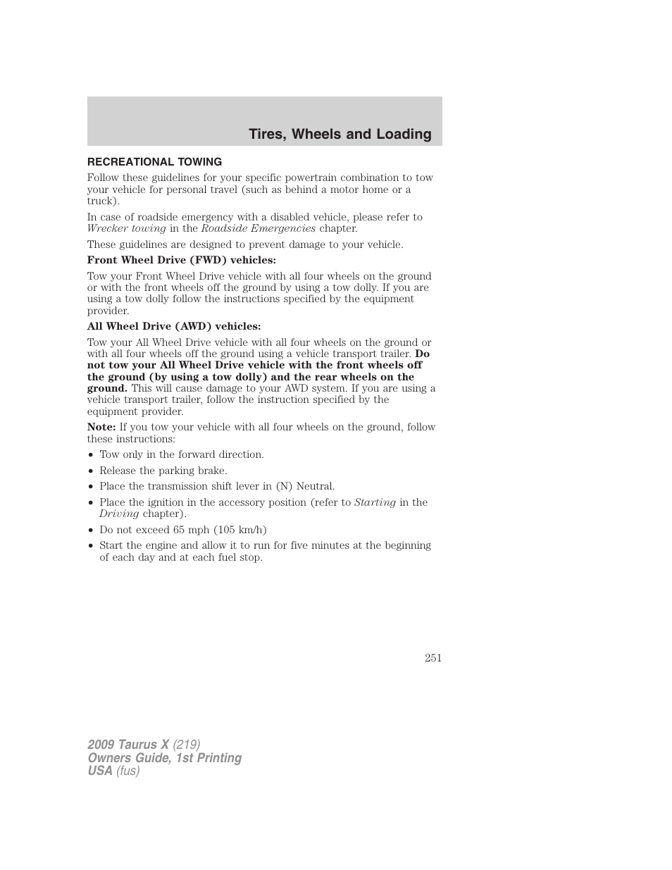 Recreational towing, Tires, wheels and loading | FORD 2009 Taurus X v.1 User Manual | Page 251 / 360