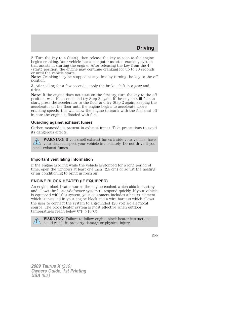 Guarding against exhaust fumes, Important ventilating information, Engine block heater (if equipped) | Driving | FORD 2009 Taurus X v.1 User Manual | Page 255 / 360