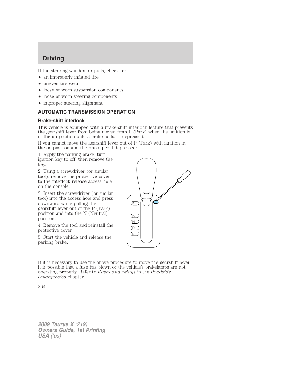 Automatic transmission operation, Brake-shift interlock, Transmission operation | Driving | FORD 2009 Taurus X v.1 User Manual | Page 264 / 360