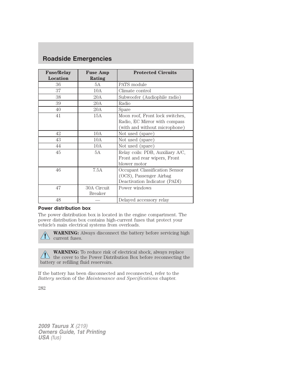 Power distribution box, Roadside emergencies | FORD 2009 Taurus X v.1 User Manual | Page 282 / 360