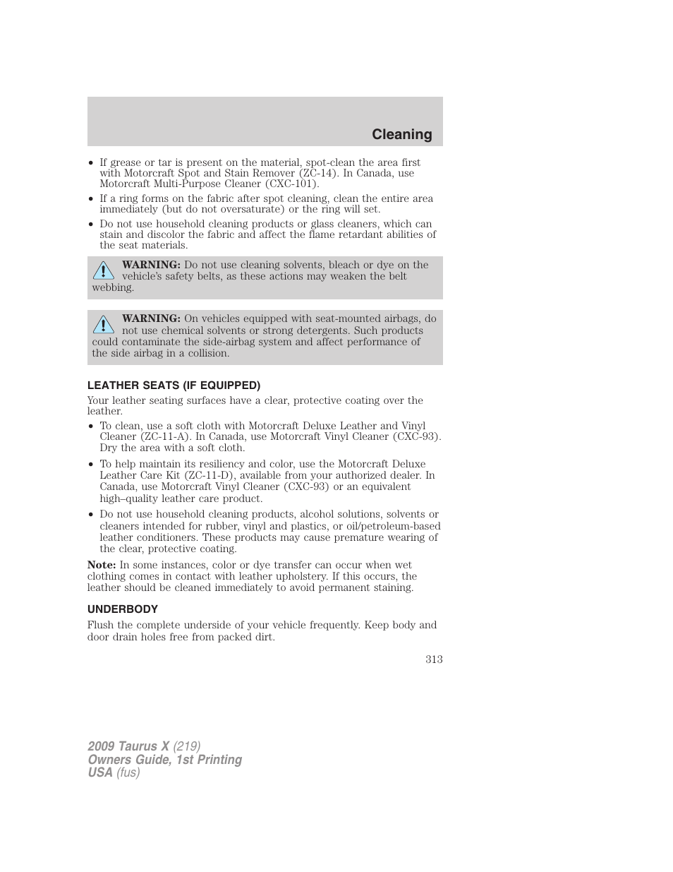 Leather seats (if equipped), Underbody, Cleaning | FORD 2009 Taurus X v.1 User Manual | Page 313 / 360