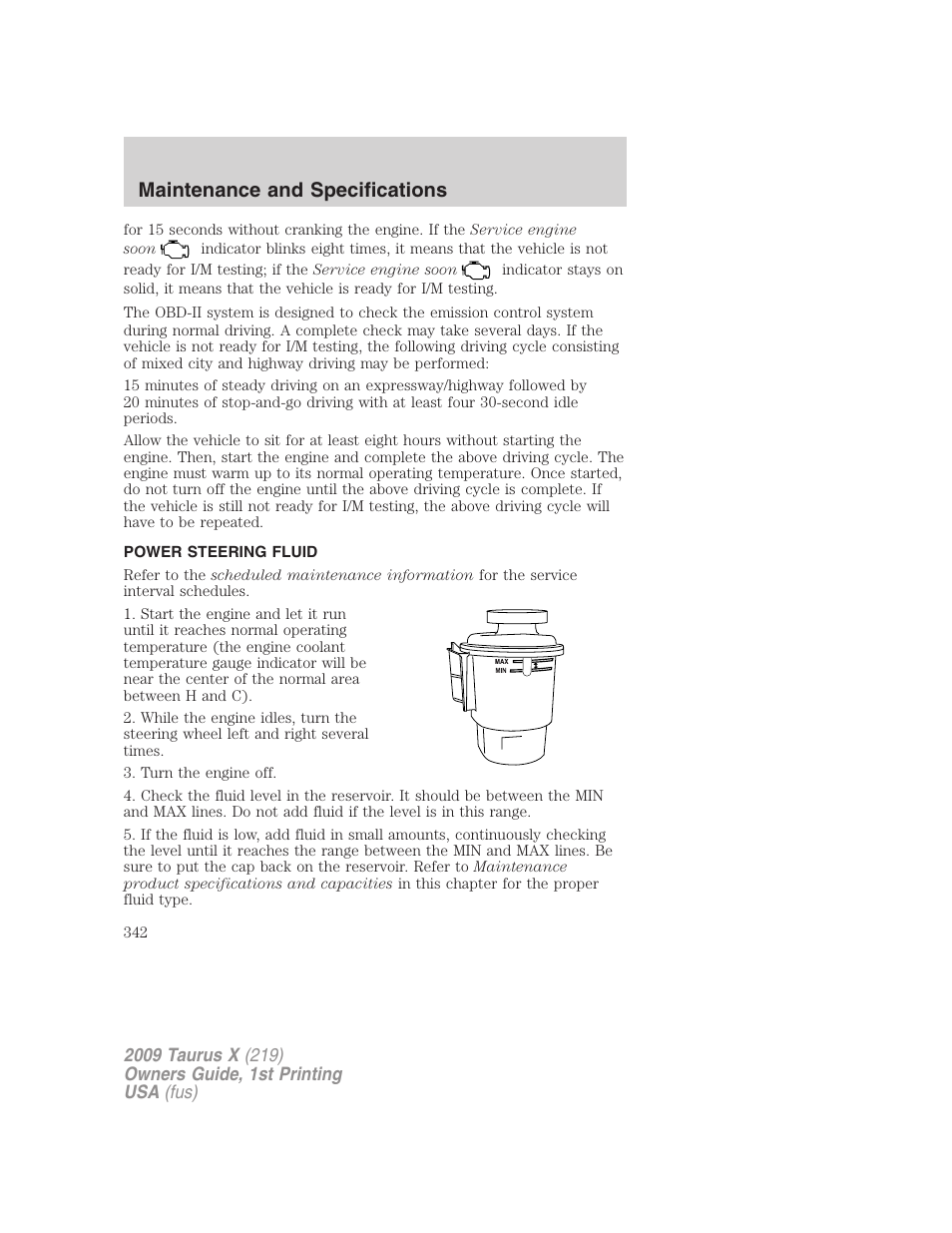 Power steering fluid, Maintenance and specifications | FORD 2009 Taurus X v.1 User Manual | Page 342 / 360