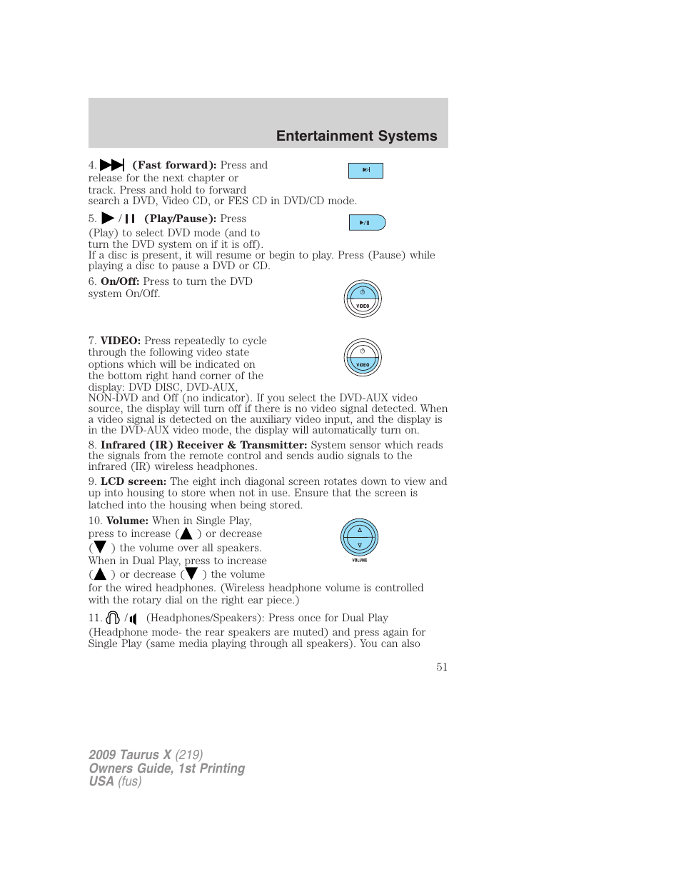 Entertainment systems | FORD 2009 Taurus X v.1 User Manual | Page 51 / 360