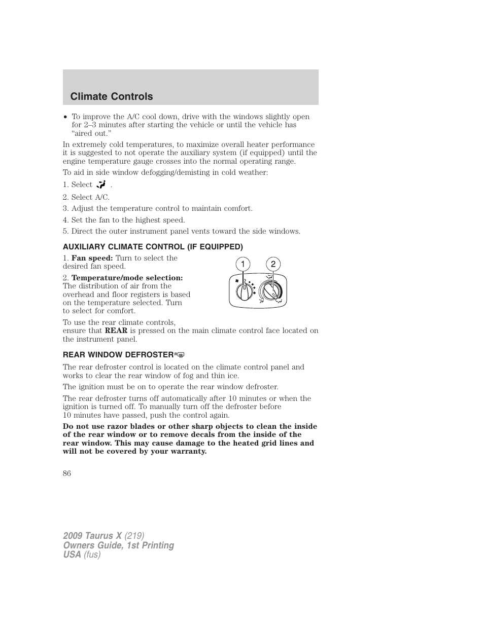 Auxiliary climate control (if equipped), Rear window defroster, Climate controls | FORD 2009 Taurus X v.1 User Manual | Page 86 / 360