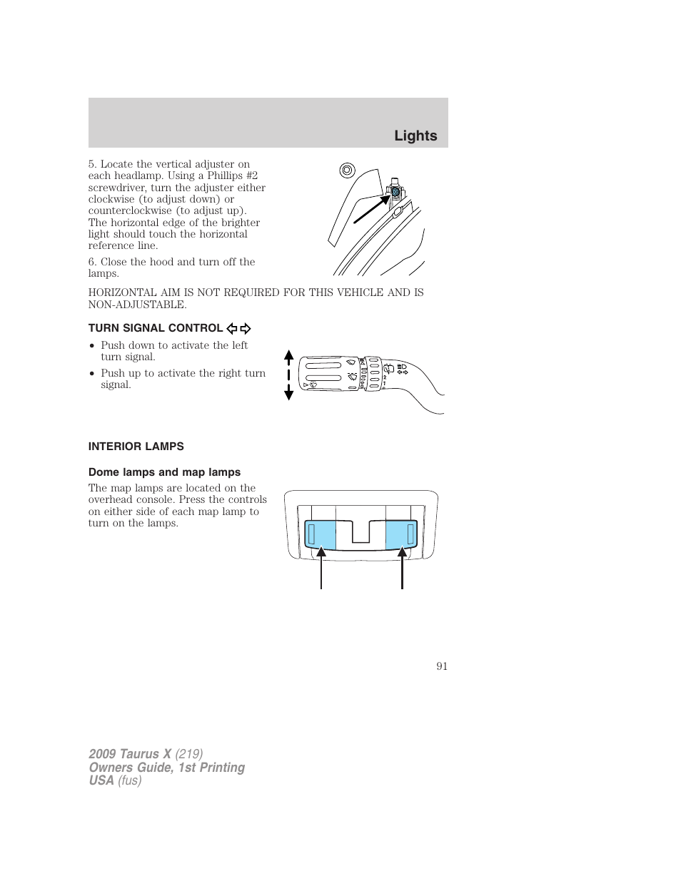 Turn signal control, Interior lamps, Dome lamps and map lamps | Lights | FORD 2009 Taurus X v.1 User Manual | Page 91 / 360