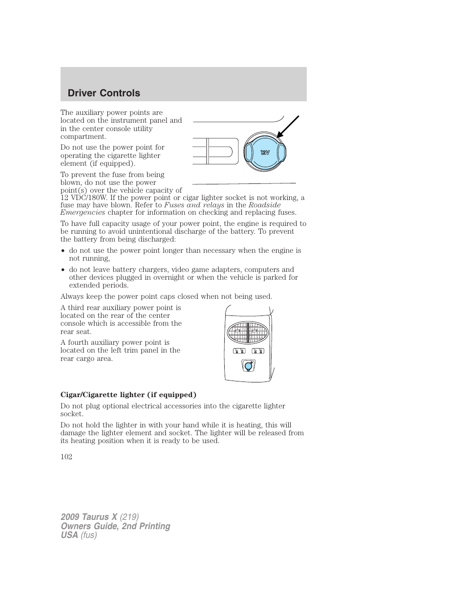 Driver controls | FORD 2009 Taurus X v.2 User Manual | Page 102 / 358