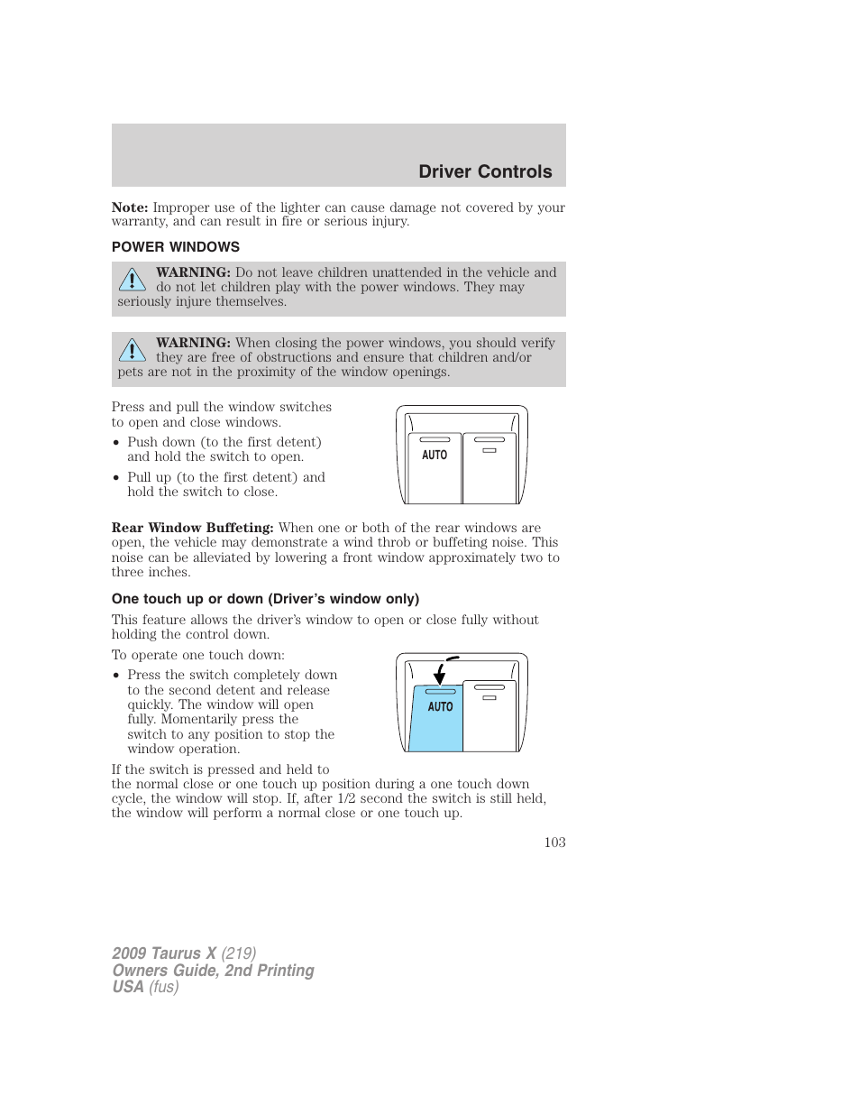 Power windows, One touch up or down (driver’s window only), Driver controls | FORD 2009 Taurus X v.2 User Manual | Page 103 / 358