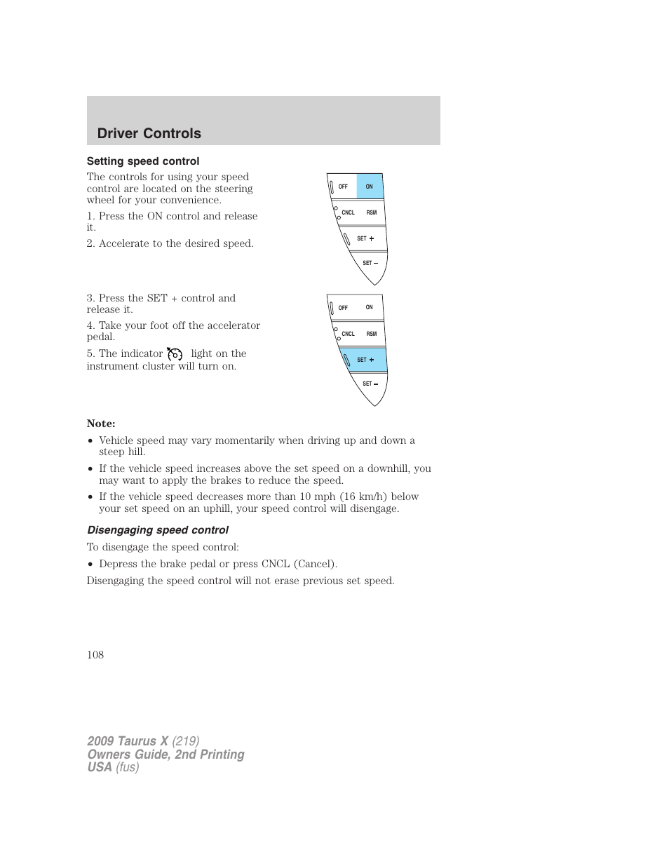 Setting speed control, Disengaging speed control, Driver controls | FORD 2009 Taurus X v.2 User Manual | Page 108 / 358