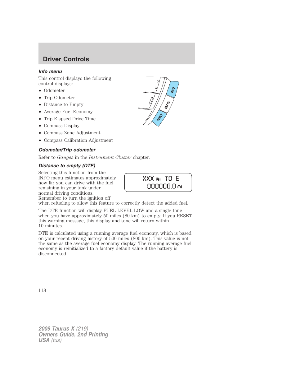 Info menu, Odometer/trip odometer, Distance to empty (dte) | Driver controls | FORD 2009 Taurus X v.2 User Manual | Page 118 / 358