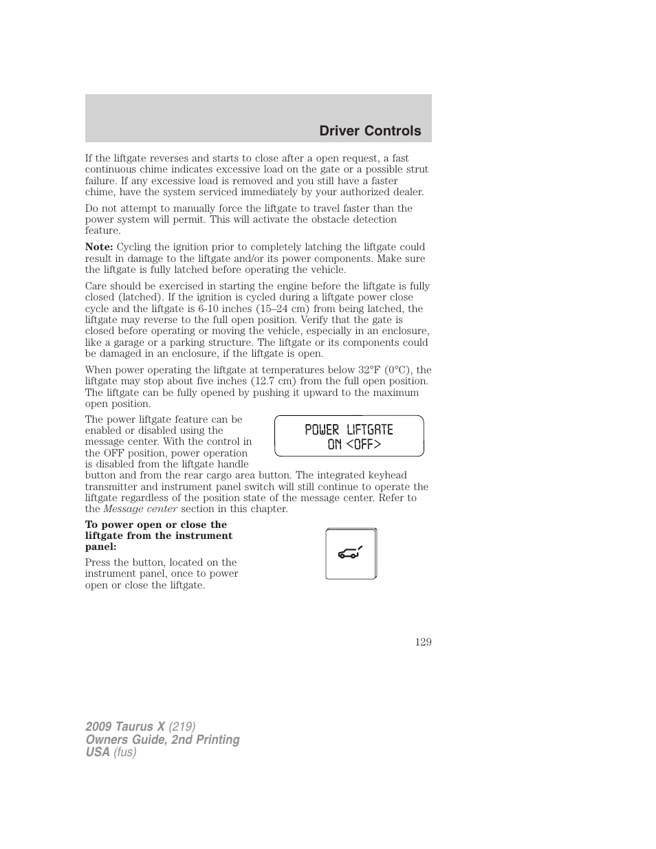 Driver controls | FORD 2009 Taurus X v.2 User Manual | Page 129 / 358