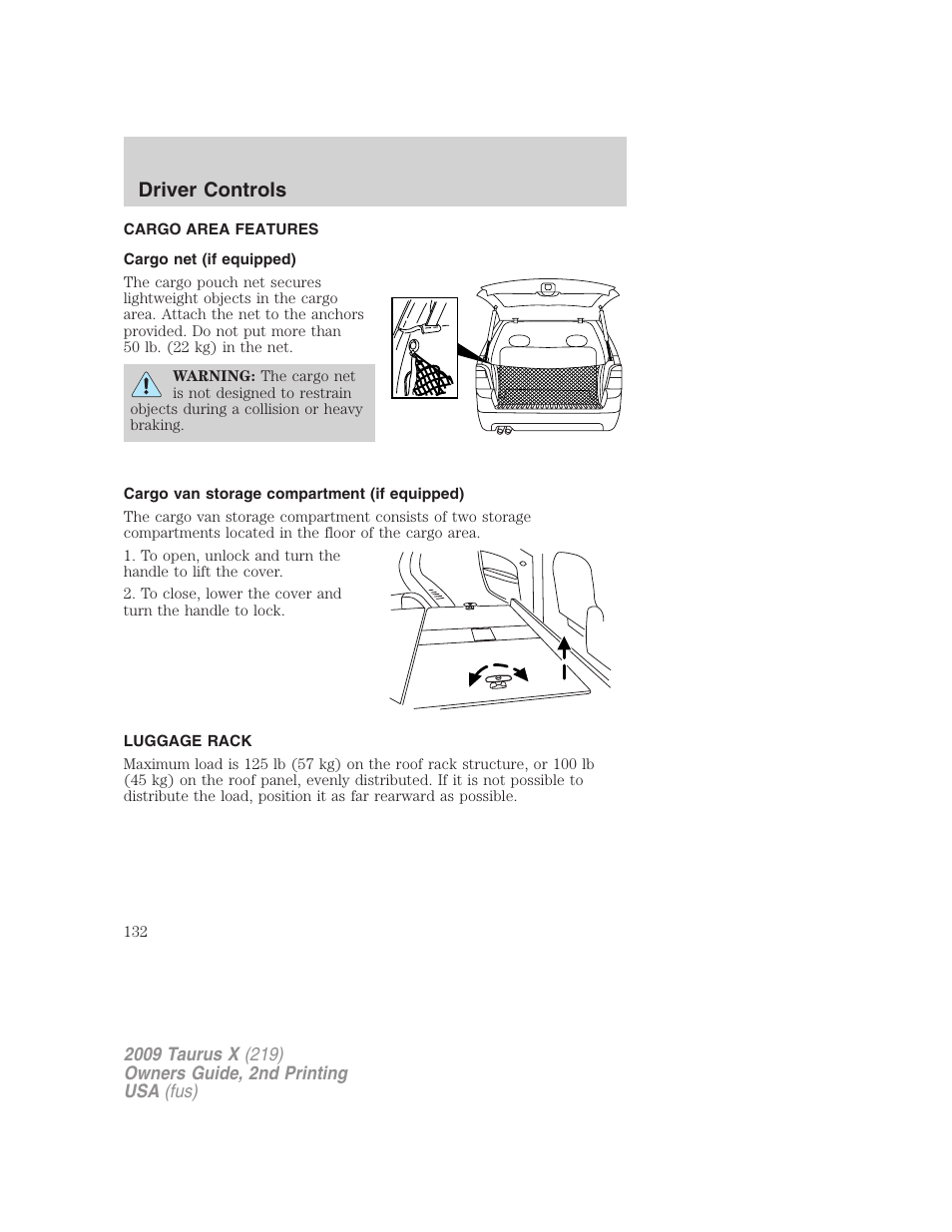 Cargo area features, Cargo net (if equipped), Cargo van storage compartment (if equipped) | Luggage rack, Driver controls | FORD 2009 Taurus X v.2 User Manual | Page 132 / 358