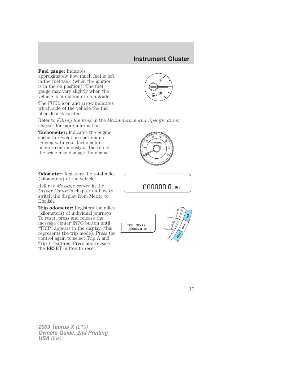 Instrument cluster | FORD 2009 Taurus X v.2 User Manual | Page 17 / 358