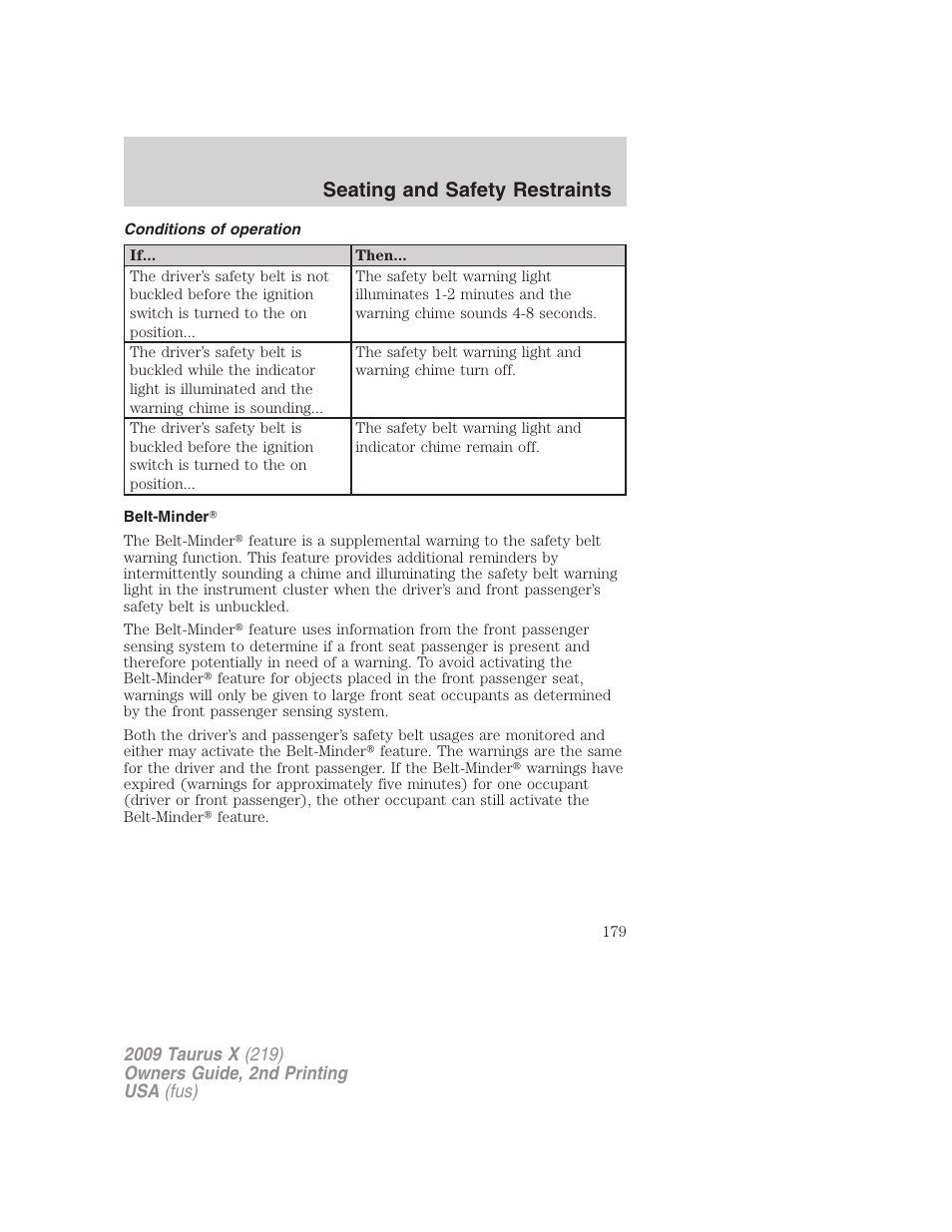 Conditions of operation, Belt-minder, Seating and safety restraints | FORD 2009 Taurus X v.2 User Manual | Page 179 / 358