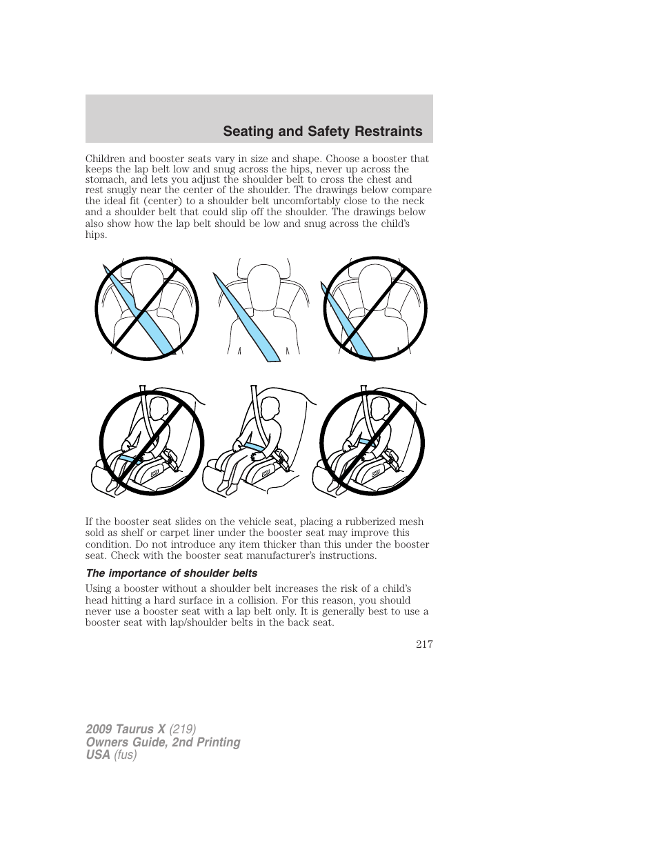 The importance of shoulder belts, Seating and safety restraints | FORD 2009 Taurus X v.2 User Manual | Page 217 / 358