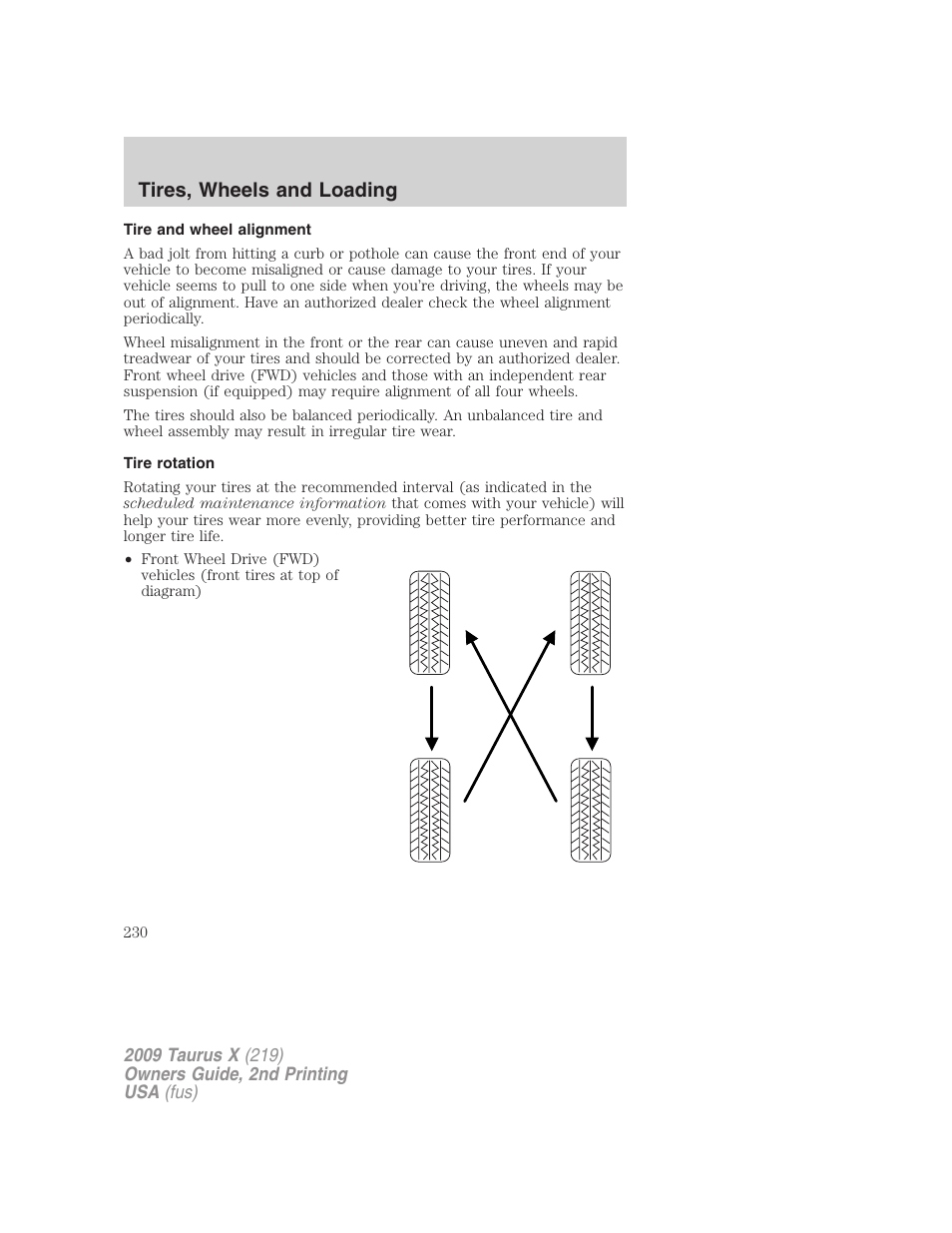 Tire and wheel alignment, Tire rotation, Tires, wheels and loading | FORD 2009 Taurus X v.2 User Manual | Page 230 / 358