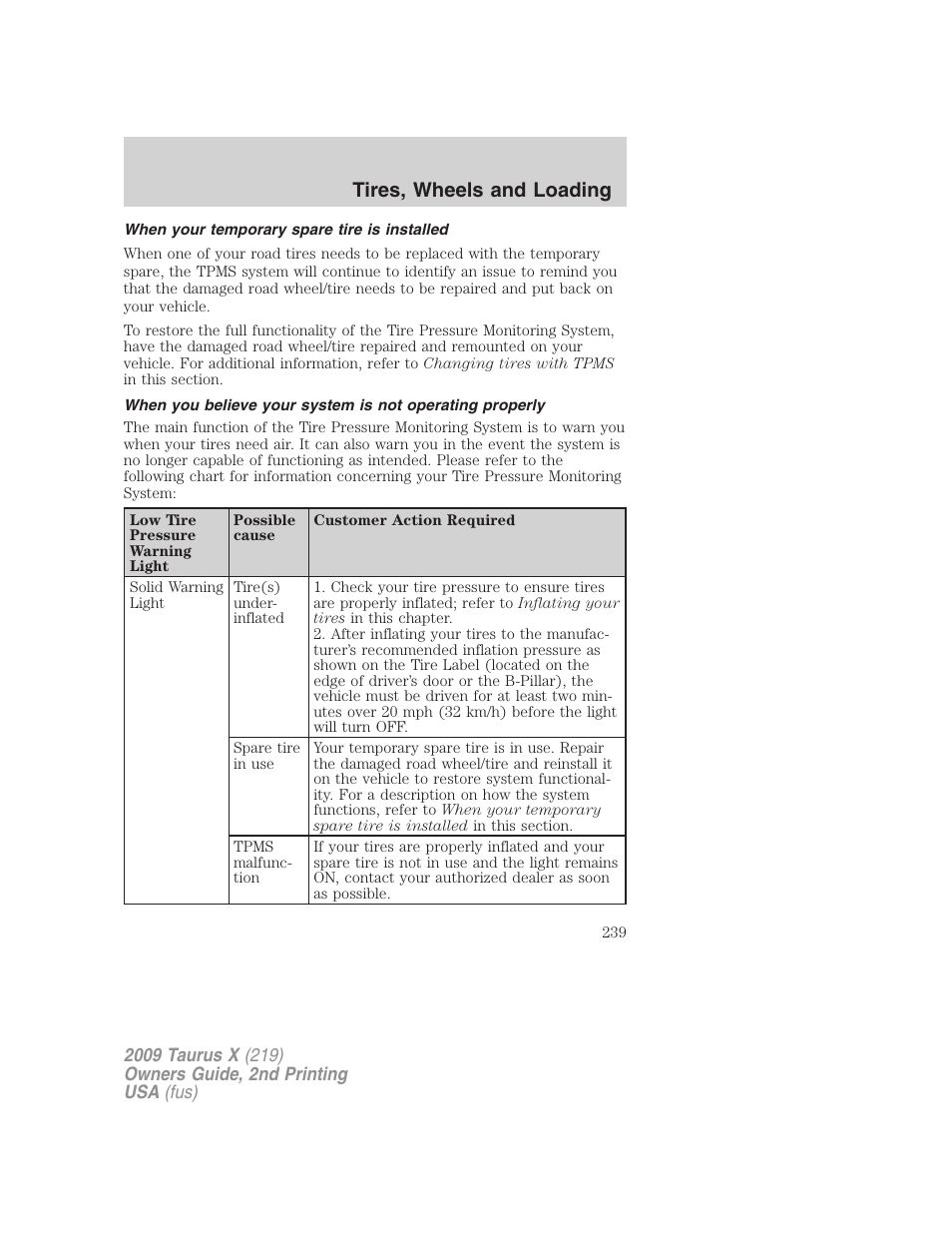 When your temporary spare tire is installed, Tires, wheels and loading | FORD 2009 Taurus X v.2 User Manual | Page 239 / 358