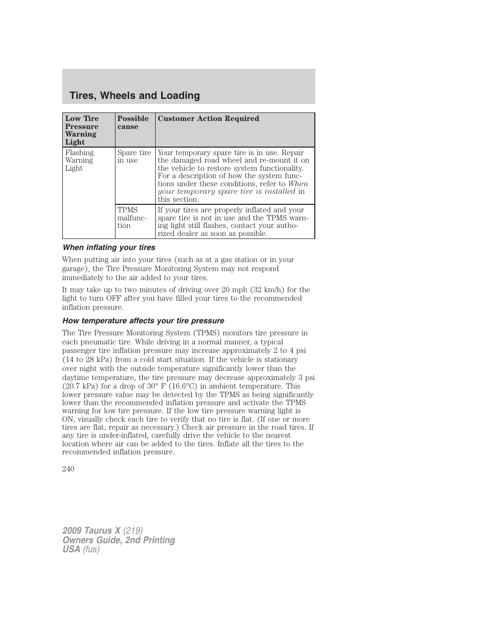 When inflating your tires, How temperature affects your tire pressure, Tires, wheels and loading | FORD 2009 Taurus X v.2 User Manual | Page 240 / 358