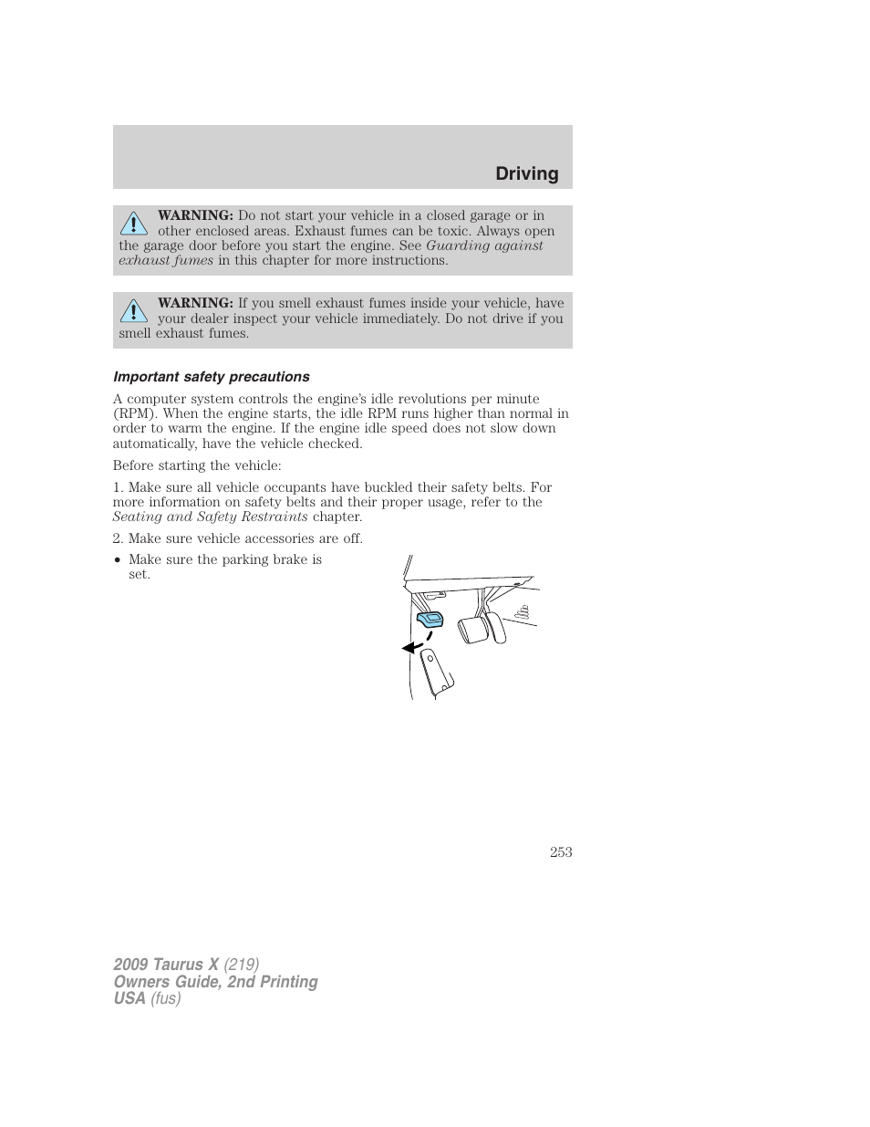 Important safety precautions, Driving | FORD 2009 Taurus X v.2 User Manual | Page 253 / 358