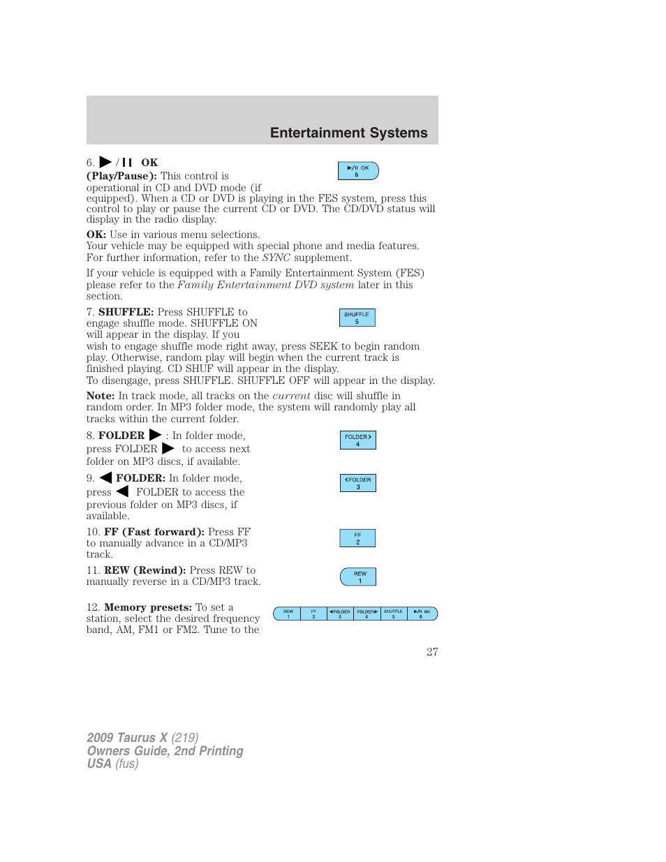 Entertainment systems | FORD 2009 Taurus X v.2 User Manual | Page 27 / 358