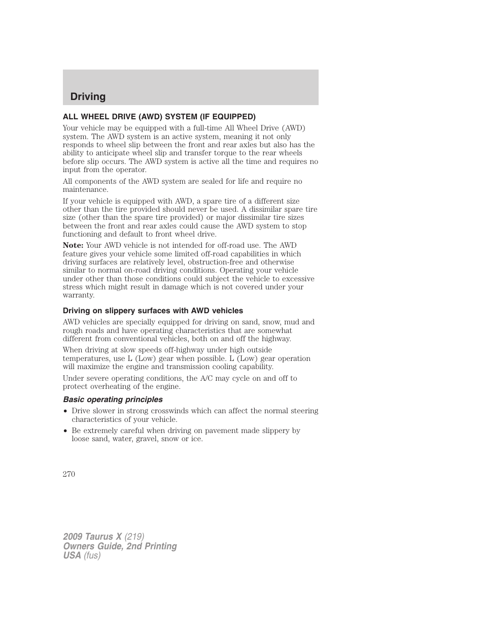 All wheel drive (awd) system (if equipped), Driving on slippery surfaces with awd vehicles, Basic operating principles | Driving | FORD 2009 Taurus X v.2 User Manual | Page 270 / 358