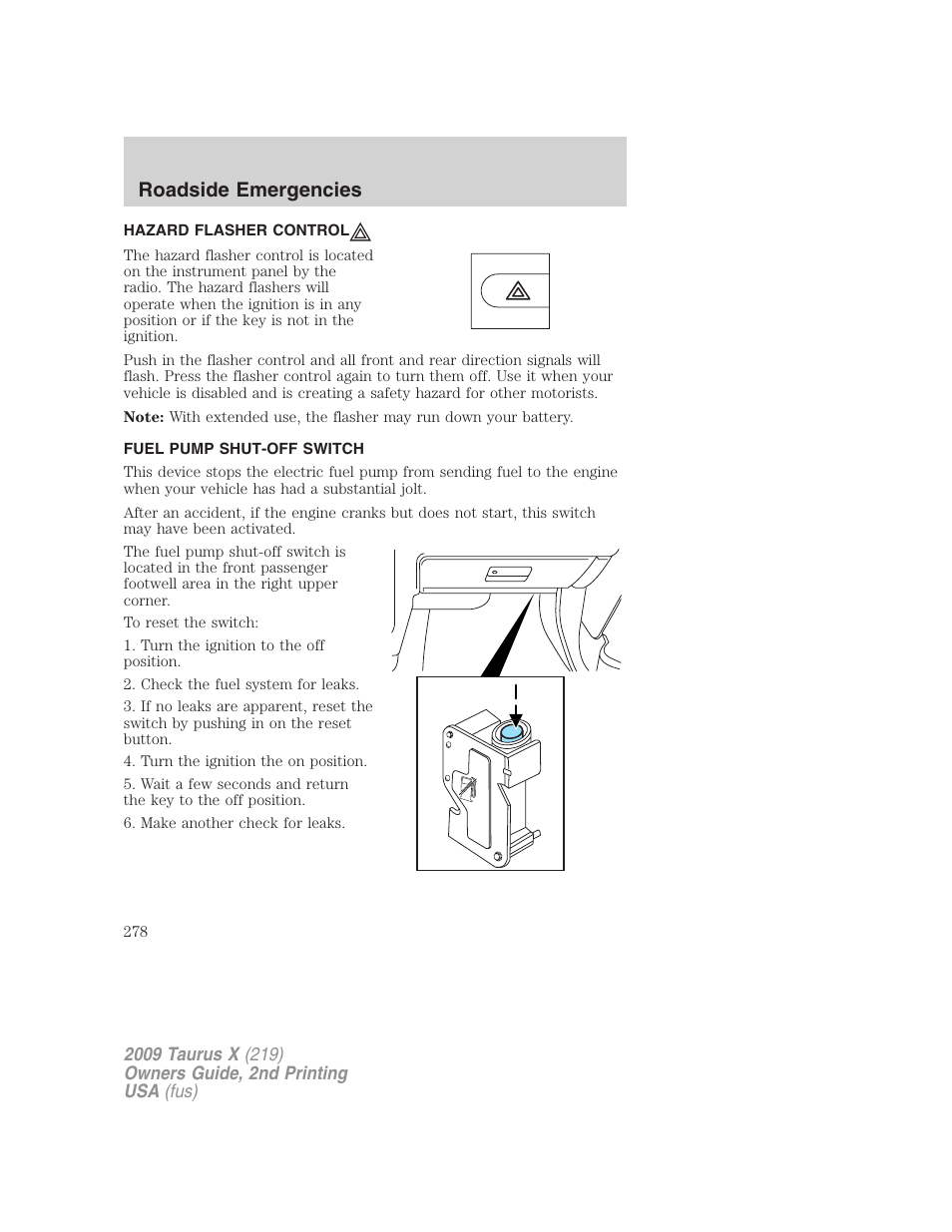 Hazard flasher control, Fuel pump shut-off switch, Roadside emergencies | FORD 2009 Taurus X v.2 User Manual | Page 278 / 358