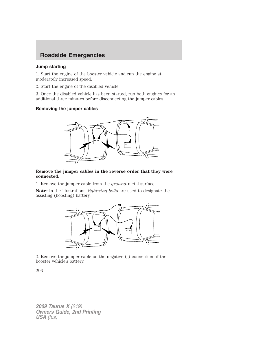 Jump starting, Removing the jumper cables, Roadside emergencies | FORD 2009 Taurus X v.2 User Manual | Page 296 / 358