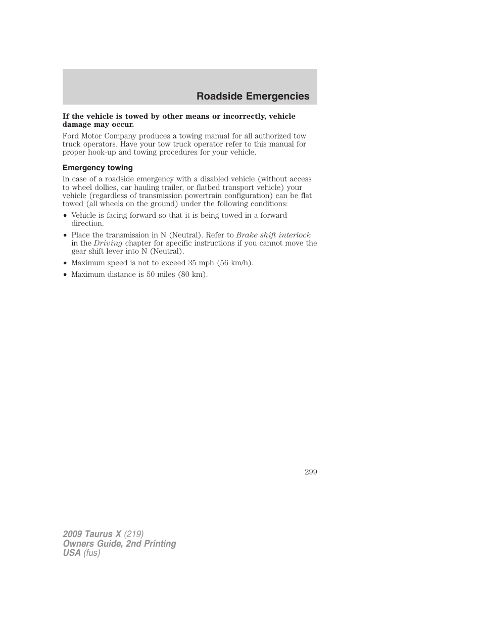 Emergency towing, Roadside emergencies | FORD 2009 Taurus X v.2 User Manual | Page 299 / 358