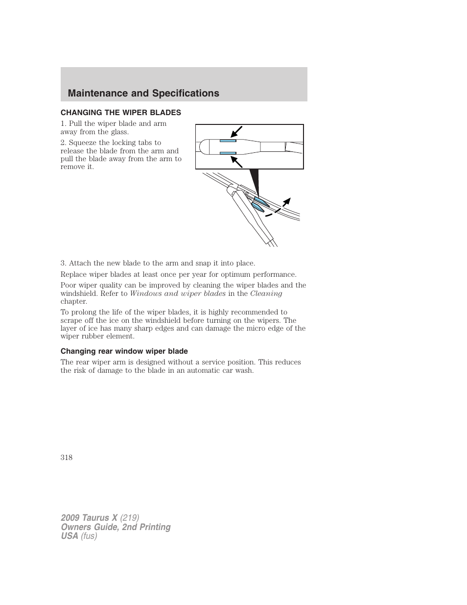 Changing the wiper blades, Changing rear window wiper blade, Maintenance and specifications | FORD 2009 Taurus X v.2 User Manual | Page 318 / 358