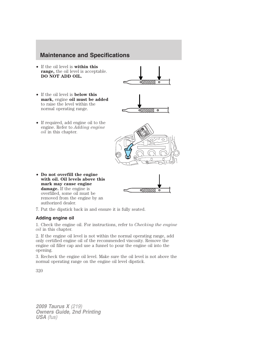 Adding engine oil, Maintenance and specifications | FORD 2009 Taurus X v.2 User Manual | Page 320 / 358