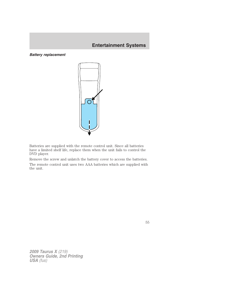 Battery replacement, Entertainment systems | FORD 2009 Taurus X v.2 User Manual | Page 55 / 358