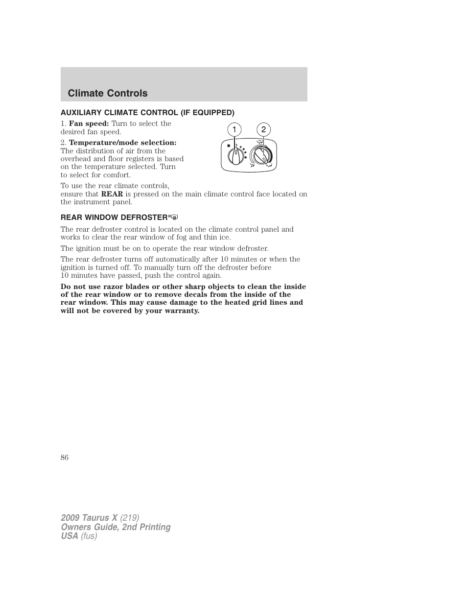 Auxiliary climate control (if equipped), Rear window defroster, Climate controls | FORD 2009 Taurus X v.2 User Manual | Page 86 / 358