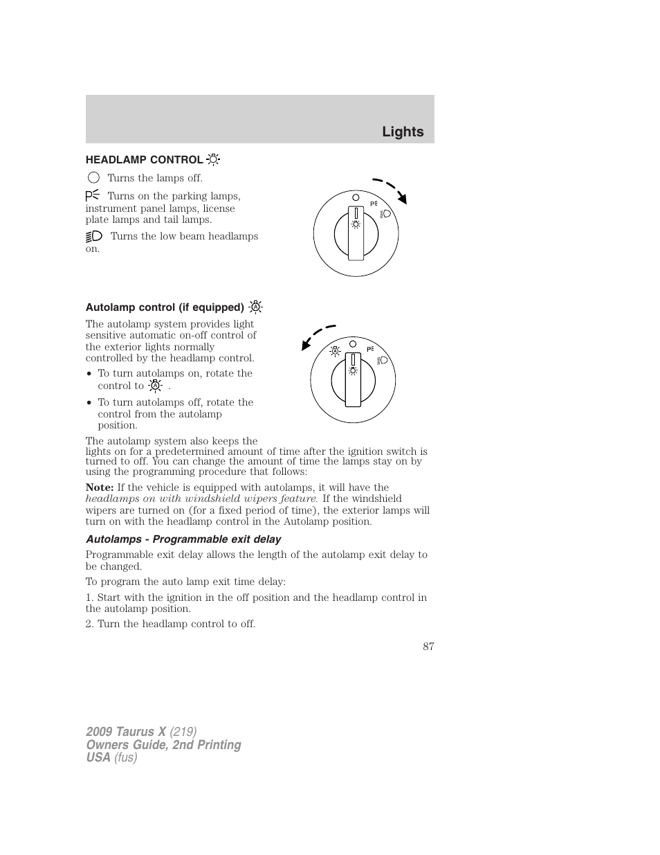 Lights, Headlamp control, Autolamp control (if equipped) | Autolamps - programmable exit delay, Headlamps | FORD 2009 Taurus X v.2 User Manual | Page 87 / 358