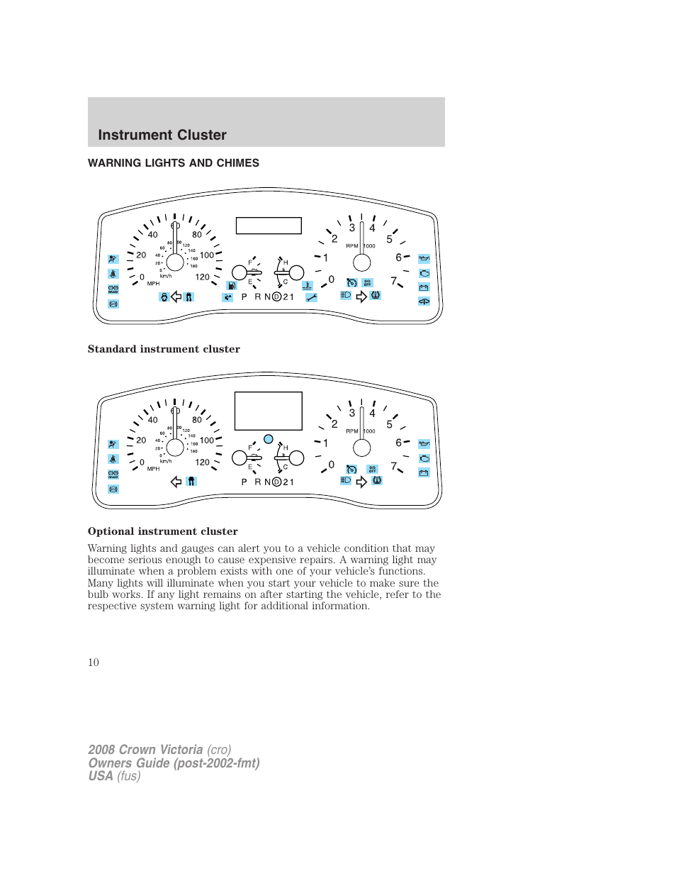 Instrument cluster, Warning lights and chimes | FORD 2008 Crown Victoria User Manual | Page 10 / 280
