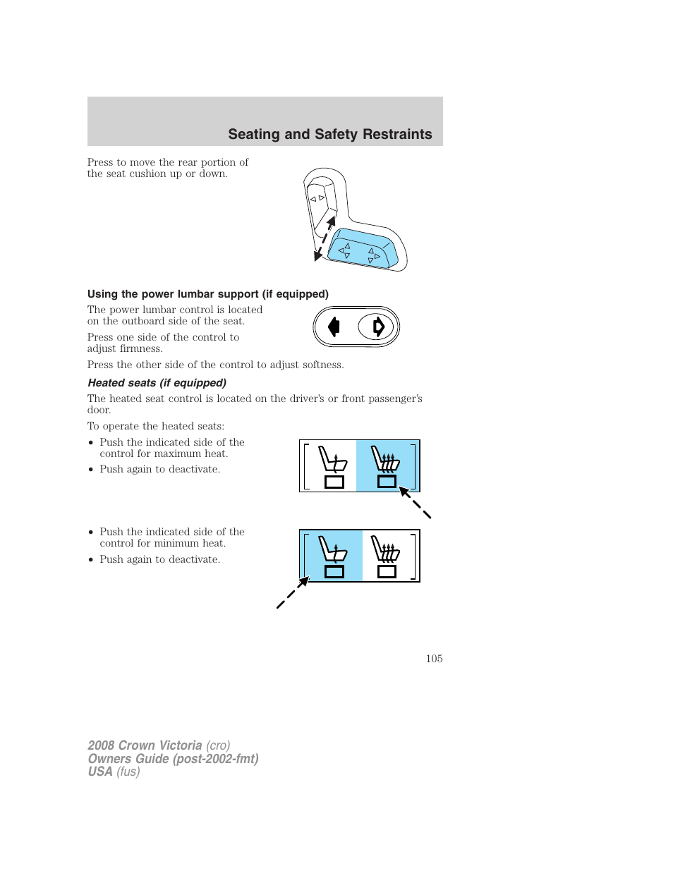 Using the power lumbar support (if equipped), Heated seats (if equipped), Seating and safety restraints | FORD 2008 Crown Victoria User Manual | Page 105 / 280