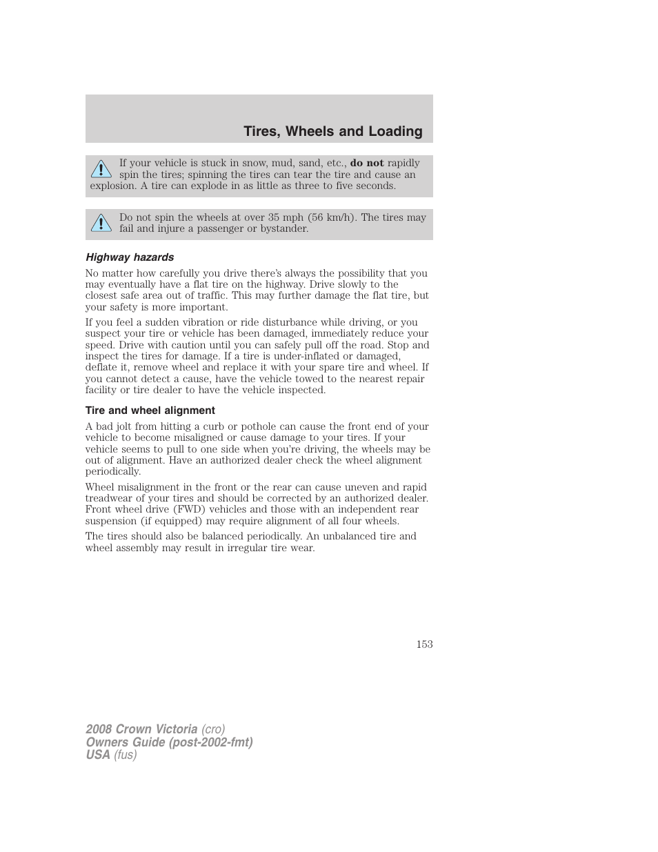 Highway hazards, Tire and wheel alignment, Tires, wheels and loading | FORD 2008 Crown Victoria User Manual | Page 153 / 280