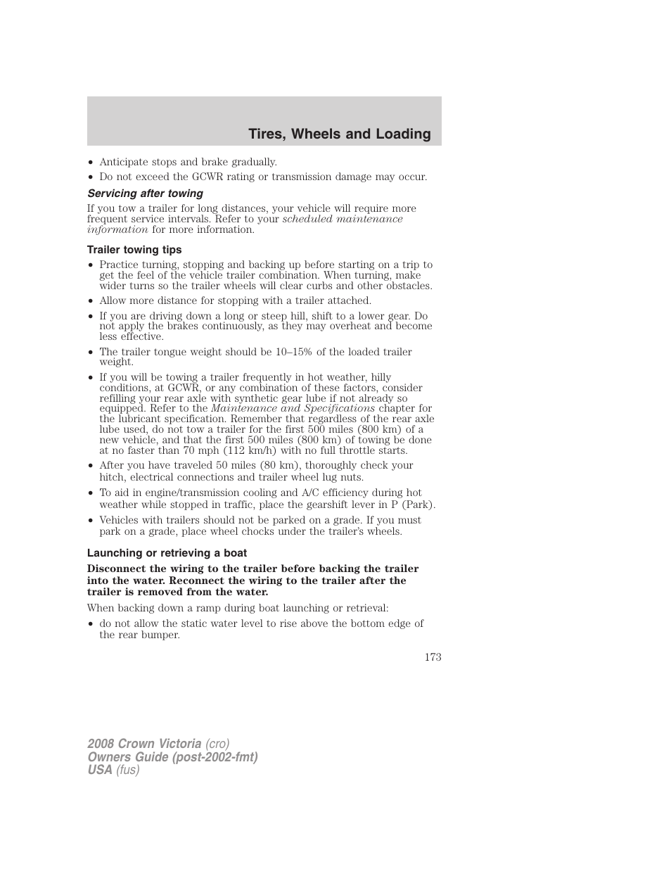 Servicing after towing, Trailer towing tips, Launching or retrieving a boat | Tires, wheels and loading | FORD 2008 Crown Victoria User Manual | Page 173 / 280