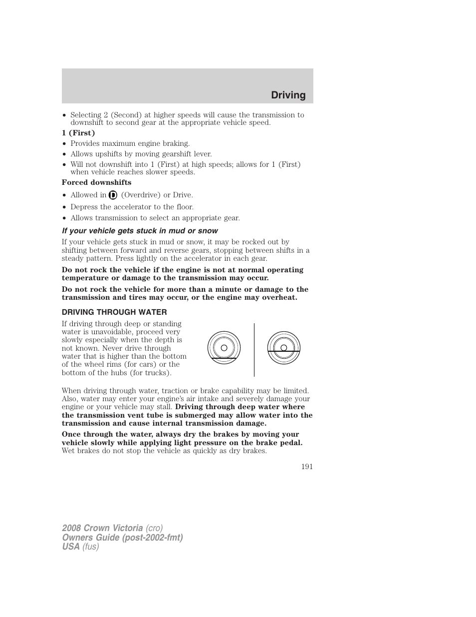 If your vehicle gets stuck in mud or snow, Driving through water, Driving | FORD 2008 Crown Victoria User Manual | Page 191 / 280