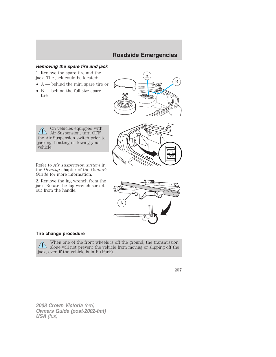 Removing the spare tire and jack, Tire change procedure, Roadside emergencies | FORD 2008 Crown Victoria User Manual | Page 207 / 280