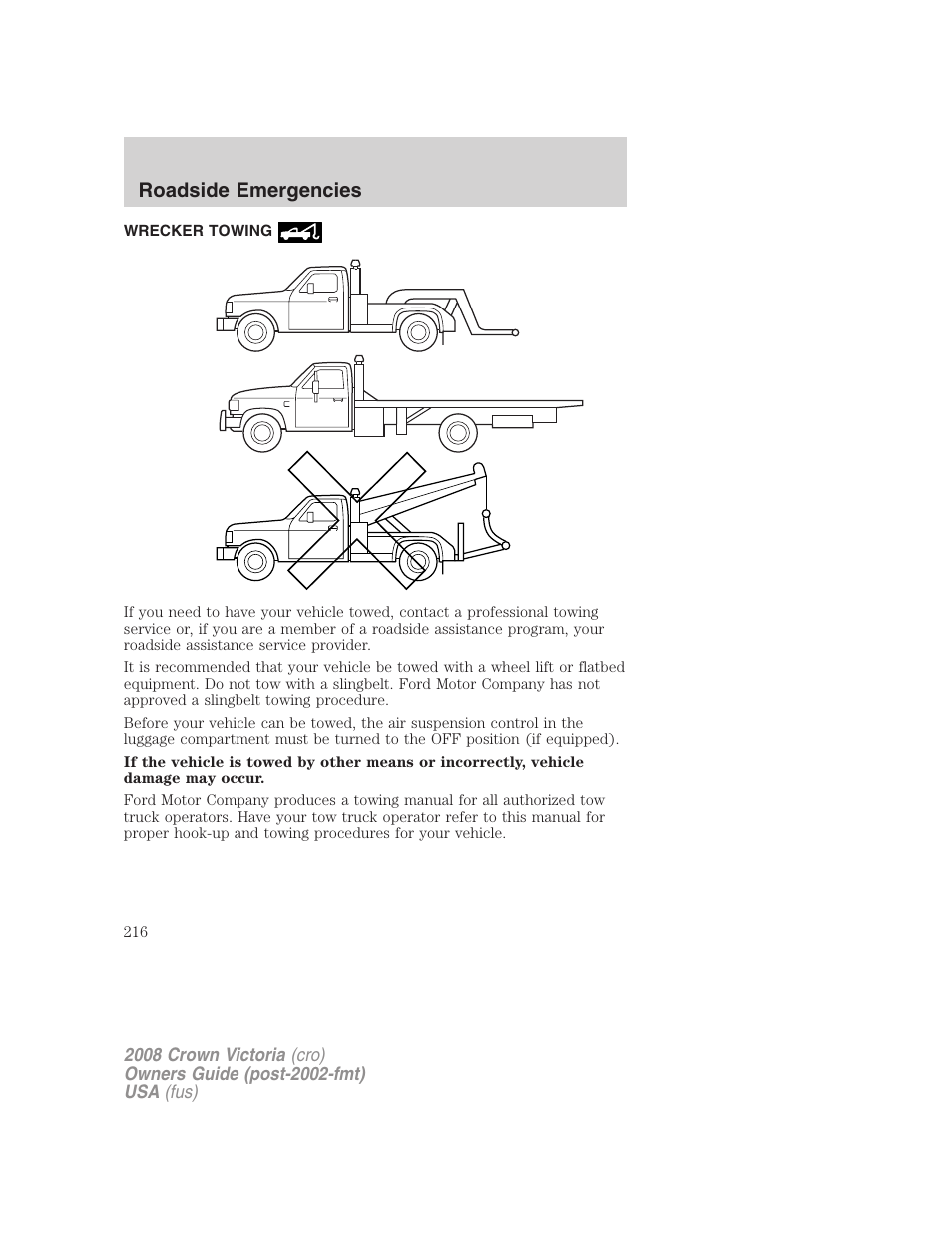 Wrecker towing, Roadside emergencies | FORD 2008 Crown Victoria User Manual | Page 216 / 280