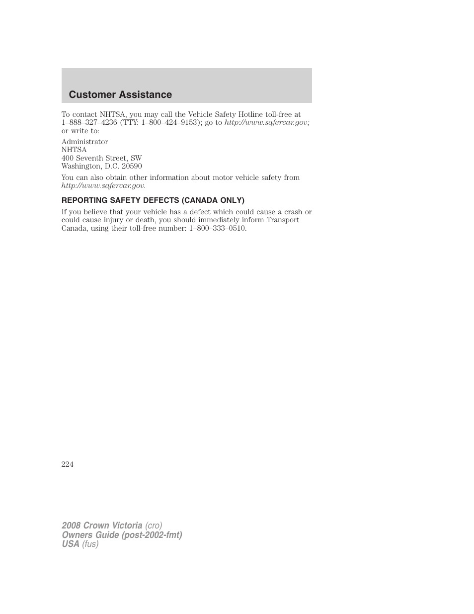 Reporting safety defects (canada only), Customer assistance | FORD 2008 Crown Victoria User Manual | Page 224 / 280