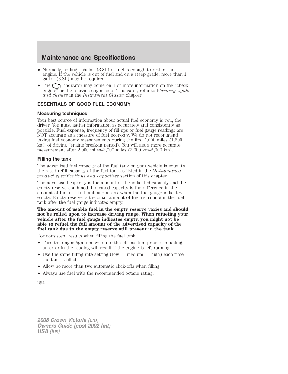 Essentials of good fuel economy, Measuring techniques, Filling the tank | Maintenance and specifications | FORD 2008 Crown Victoria User Manual | Page 254 / 280