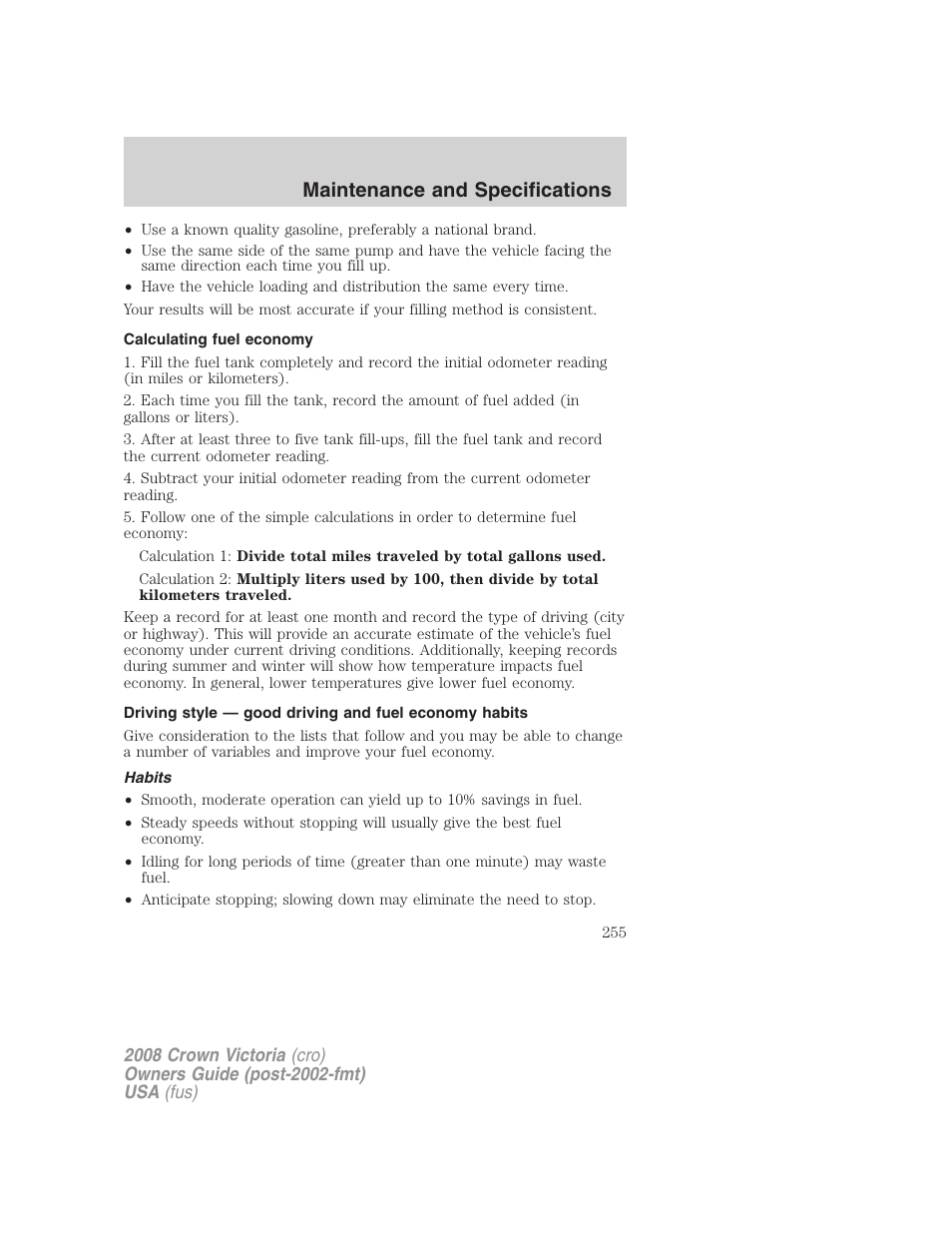 Calculating fuel economy, Habits, Maintenance and specifications | FORD 2008 Crown Victoria User Manual | Page 255 / 280