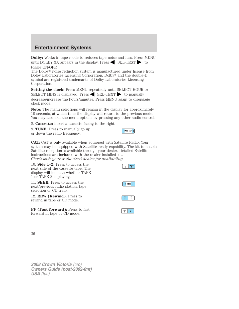 Entertainment systems | FORD 2008 Crown Victoria User Manual | Page 26 / 280