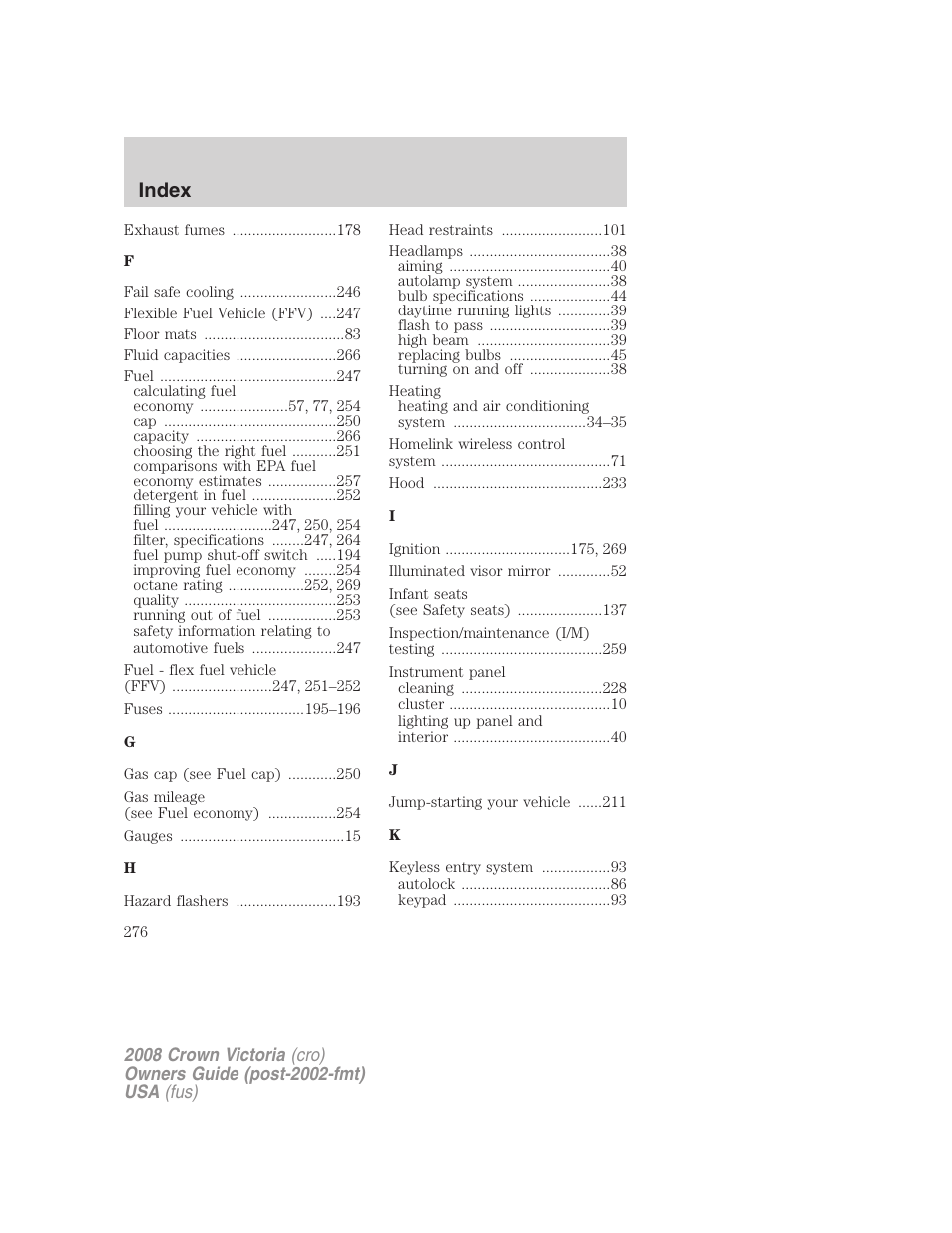 Index | FORD 2008 Crown Victoria User Manual | Page 276 / 280