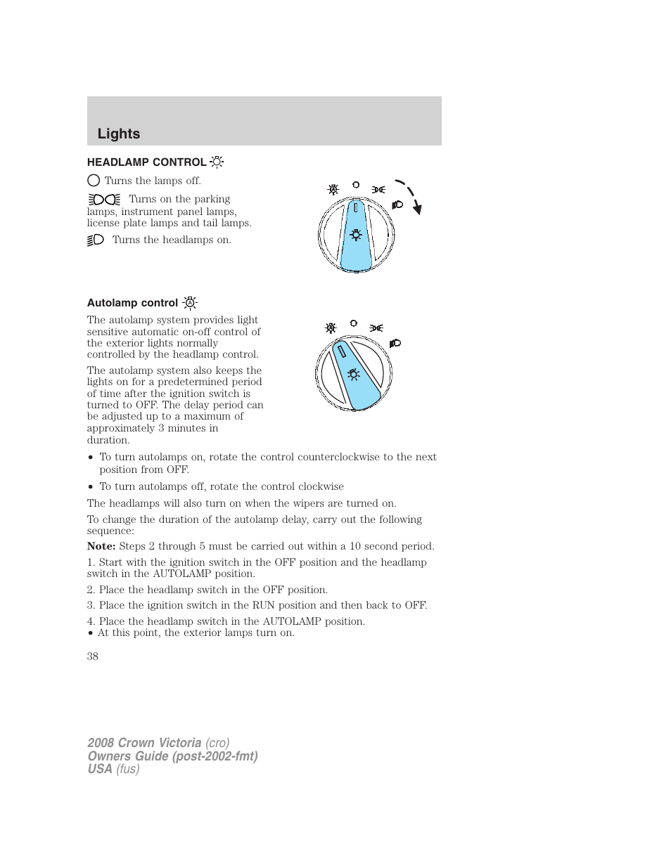 Lights, Headlamp control, Autolamp control | Headlamps | FORD 2008 Crown Victoria User Manual | Page 38 / 280