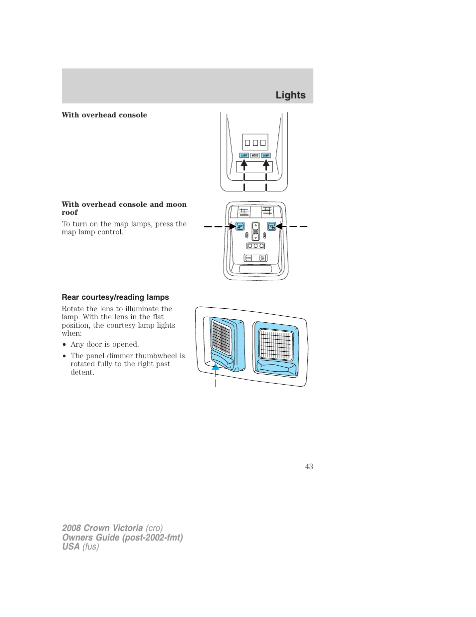 Rear courtesy/reading lamps, Lights | FORD 2008 Crown Victoria User Manual | Page 43 / 280