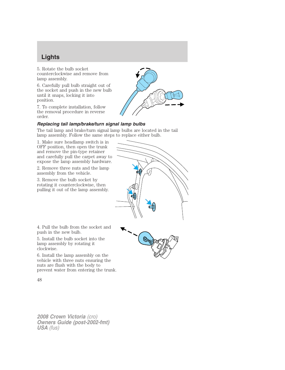 Replacing tail lamp/brake/turn signal lamp bulbs, Lights | FORD 2008 Crown Victoria User Manual | Page 48 / 280