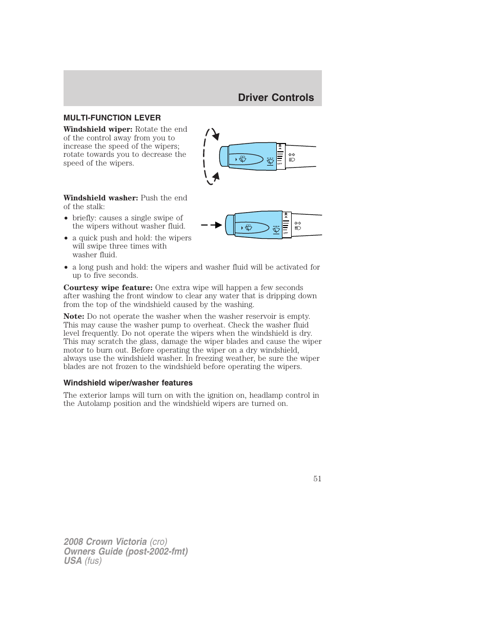 Driver controls, Multi-function lever, Windshield wiper/washer features | Windshield wiper/washer control | FORD 2008 Crown Victoria User Manual | Page 51 / 280