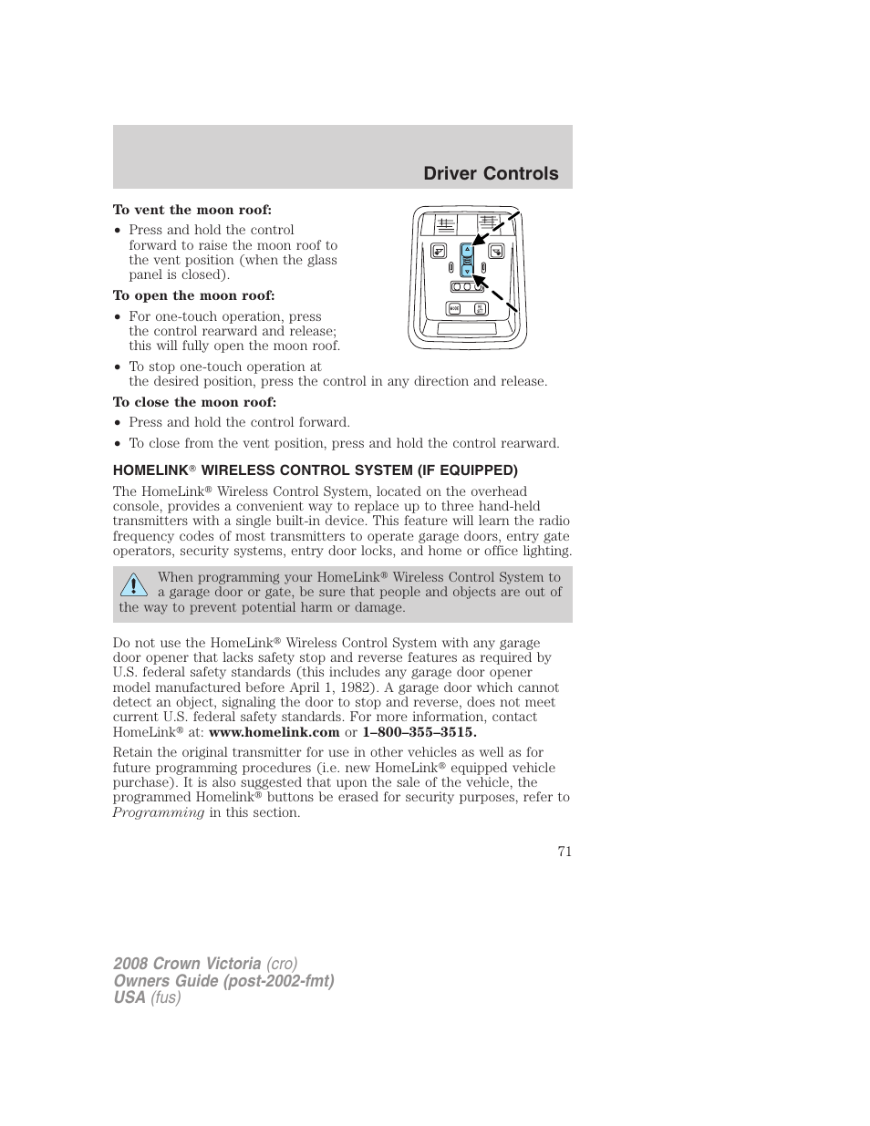Homelink wireless control system (if equipped), Driver controls | FORD 2008 Crown Victoria User Manual | Page 71 / 280